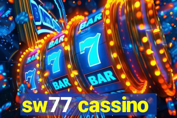 sw77 cassino